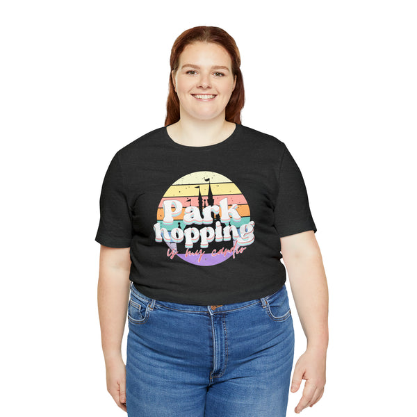 Parkhopping is my cardio Tee