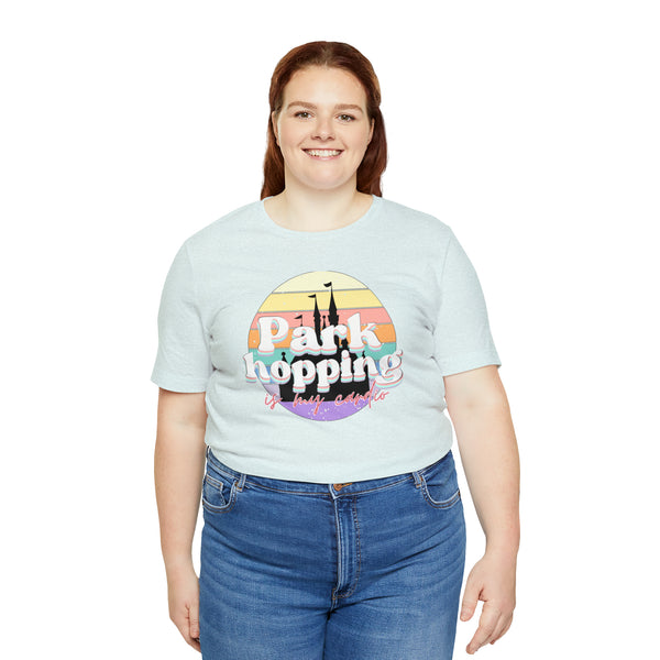 Parkhopping is my cardio Tee
