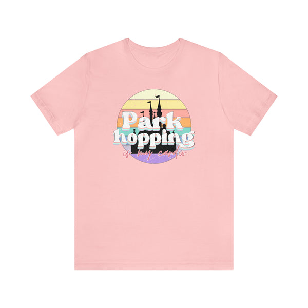 Parkhopping is my cardio Tee