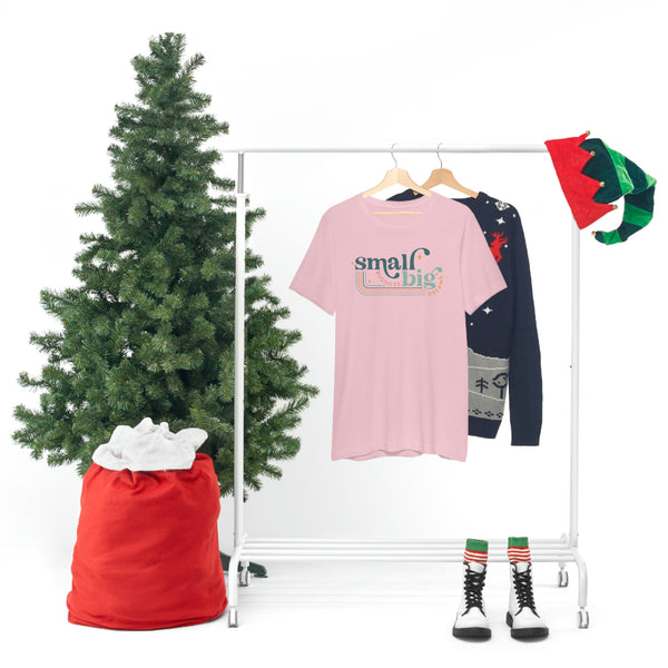 Small business Big dreams Jersey Short Sleeve Tee