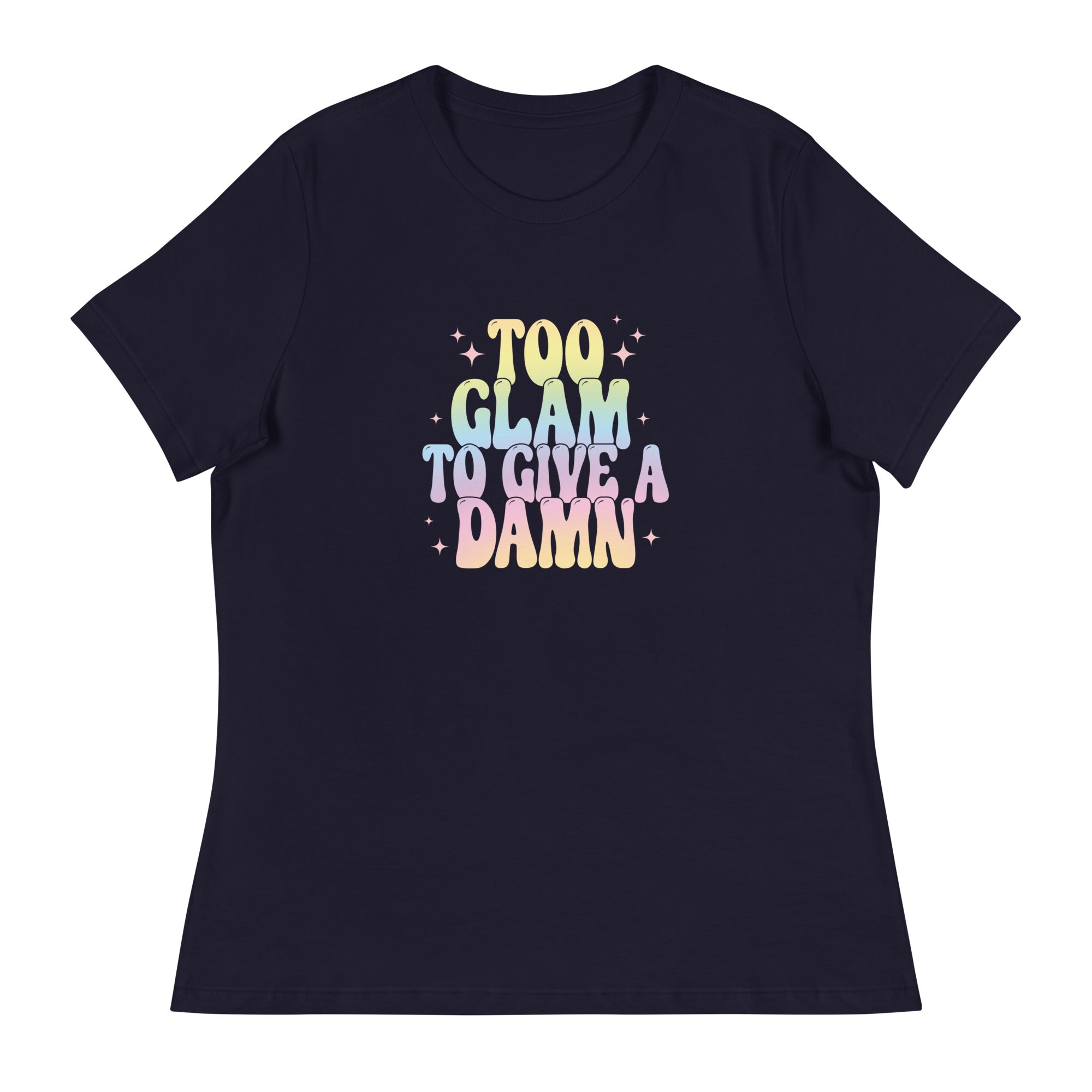 Too Glam Women's Relaxed T-Shirt